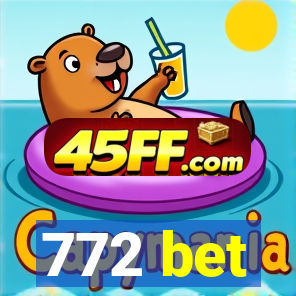 772 bet